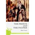 russische bücher: Твен М. - Принц и нищий. The prince and the pauper