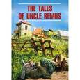russische bücher:  - The Tales of Uncle Remus / Сказки дядюшки Римуса