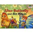 russische bücher: Благовещенская Татьяна - Aline-Butterfly and Her Picture / Бабочка Алина и ее картина
