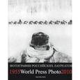 russische bücher:  - Фотографии российских и советских лауреатов World Press Photo 1955 - 2010