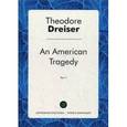 russische bücher: Драйзер Т. - Американская трагедия. Часть 1
An American Tragedy. Part 1