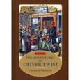 russische bücher: Диккенс Ч. - Приключения Оливера Твиста. Учебное пособие
The Adventures of Oliver Twist