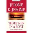 russische bücher: Jerome K. Jerome - Трое в лодке,не считая собаки=Three Men in a Boat