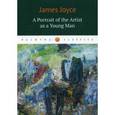 russische bücher: Joyce James - Портрет художника в юности/A Portrait of the Artist as a Young Man