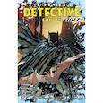 russische bücher: Снайдер С.,Моррисон Г. - Бэтмен.Detective Comics.#1027