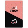 :  - Блокнот "Sing & dance"