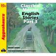 :  - CDmp3 Classical Mosaic. English Stories. Part 3