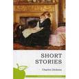 russische bücher: Dickens Charles - Рассказы. Charles Dickens: Short Stories
