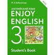 russische bücher: Биболетова Мерем Забатовна - Enjoy English 3: Student's Book / Английский язык. 3 класс. Учебник