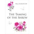 russische bücher: Shakespeare W. - The Taming of the Shrew