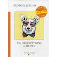 russische bücher: Jerome K.Jerome - The Observations of Henry