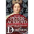 russische bücher: Ackroyd Peter - History of England vol.5: Dominion