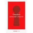 russische bücher: Atwood Margaret - Freedom  (Vintage Minis)