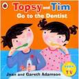 russische bücher: Adamson Gareth, Adamson Jean - Topsy and Tim: Go to the Dentist