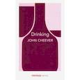 russische bücher: Cheever John - Drinking
