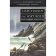 russische bücher: Tolkien John Ronald Reuel - The Lost Road and Other Writings