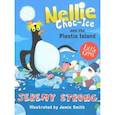 russische bücher: Strong Jeremy - Nellie Choc-Ice And Plastic Island