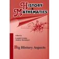 russische bücher: Grinin Leonid E. - History & Mathematics: Big History Aspects