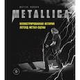 russische bücher: Мартин Попофф - Metallica. Иллюстрированная история легенд метал-сцены