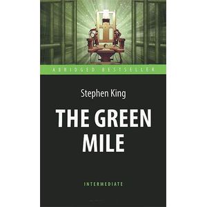 The Green Mile / Зеленая миля