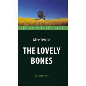 The Lovely Bones / Милые кости