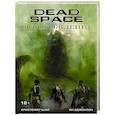 russische bücher: Эджинтон Я., Шай К. - Dead Space: Освобождение