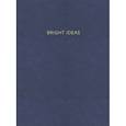 :  - Блокнот "Bright Ideas" (96 листов, А5, в точку, синий)