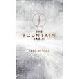 russische bücher: Джонатан Сайз, Джейсон Грул, Энди Тодаро - The Fountain Tarot. Таро Истока (80 карт и руководство в подарочном футляре)