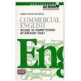 russische bücher: Heather Ferlicchia - Commercial English: Пособие по коммерческому английскому языку