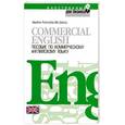 russische bücher: Ferlicchia Heather - Commercial English. Пособие по коммерческому английскому языку