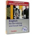 russische bücher:  - English for Socializing and Small Talk. Английский для неформального делового общения (книга + CD)