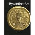 russische bücher: Байе Ш. - Альбом Византийское искусство (Byzantine Art) на английском языке