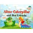 russische bücher: Благовещенская Т. - Гусеница Алина и ее друзья (на английском языке)