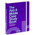 russische bücher: Ford R. - The App and Mobile Case Study Book