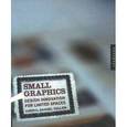 russische bücher:  - Small Graphics: Design Innovation for Limited Spaces