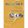 russische bücher:  - Click On 3.Video Activity Book. Pre-Intermediate. Рабочая тетрадь к видеокурсу