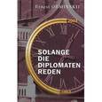 russische bücher: Обминский Э. - Solange die Diplomaten reden