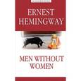 russische bücher: Хемингуэй Э. - Men without Women