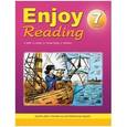 russische bücher: Чернышова Е.А. - Enjoy Reading. 7 класс. Книга для чтения на английском языке
