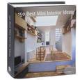russische bücher: Zamora Francesc - 150 Best Mini Interior Ideas. Zamora Francesc