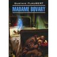 russische bücher: Флобер Г. - Госпожа Бовари. Madame Bovary