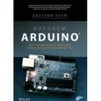 russische bücher: Блум Дж. - Изучаем Arduino. Инструменты и методы технического волшебства