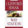russische bücher: Саймак К. - Way Station. Пересадочная станция