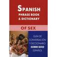 russische bücher:  - Испанский разговорник и словарь по сексу (для говорящих по-английски)