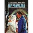 russische bücher: Бронте Ш. - Учитель / The Professor
