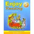 russische bücher: Чернышова Е. А., Збруев Н.К. - Enjoy Reading / Английский язык. 5 класс. Книга для чтения