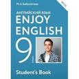 russische bücher: Биболетова М.З. - Enjoy English 9: Student's Book / Английский язык с удовольствием. 9 класс. Учебник