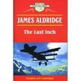 russische bücher: Aldridge James - Last Inch
