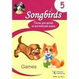russische bücher:  - Песни для детей на английском языке. Книга 5. Games