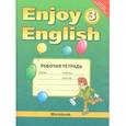 russische bücher: Биболетова Мерем Забатовна - Enjoy English-3. Workbook / Английский с удовольствием. Рабочая тетрадь. 3 класс